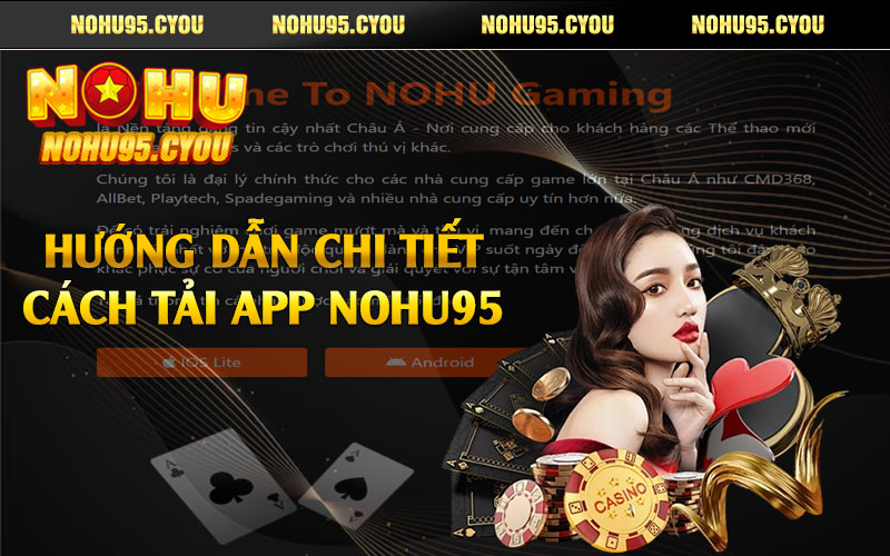 Hướng dẫn chi tiết cách tải app Nohu95 